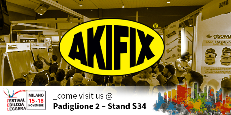 Akifix® sarà presente alla fiera FEL - Festival Edilizia Leggera - Milano 2023